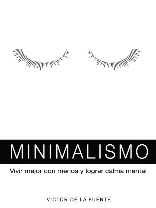 Title details for Minimalismo by Victor de la Fuente - Available